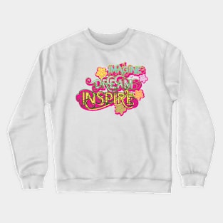 Imagine, Dream, Inspire by Tai's Tees Crewneck Sweatshirt